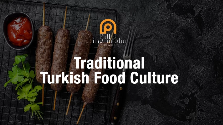 Traditional Turkish Food Culture